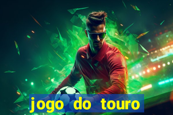 jogo do touro fortune gratis